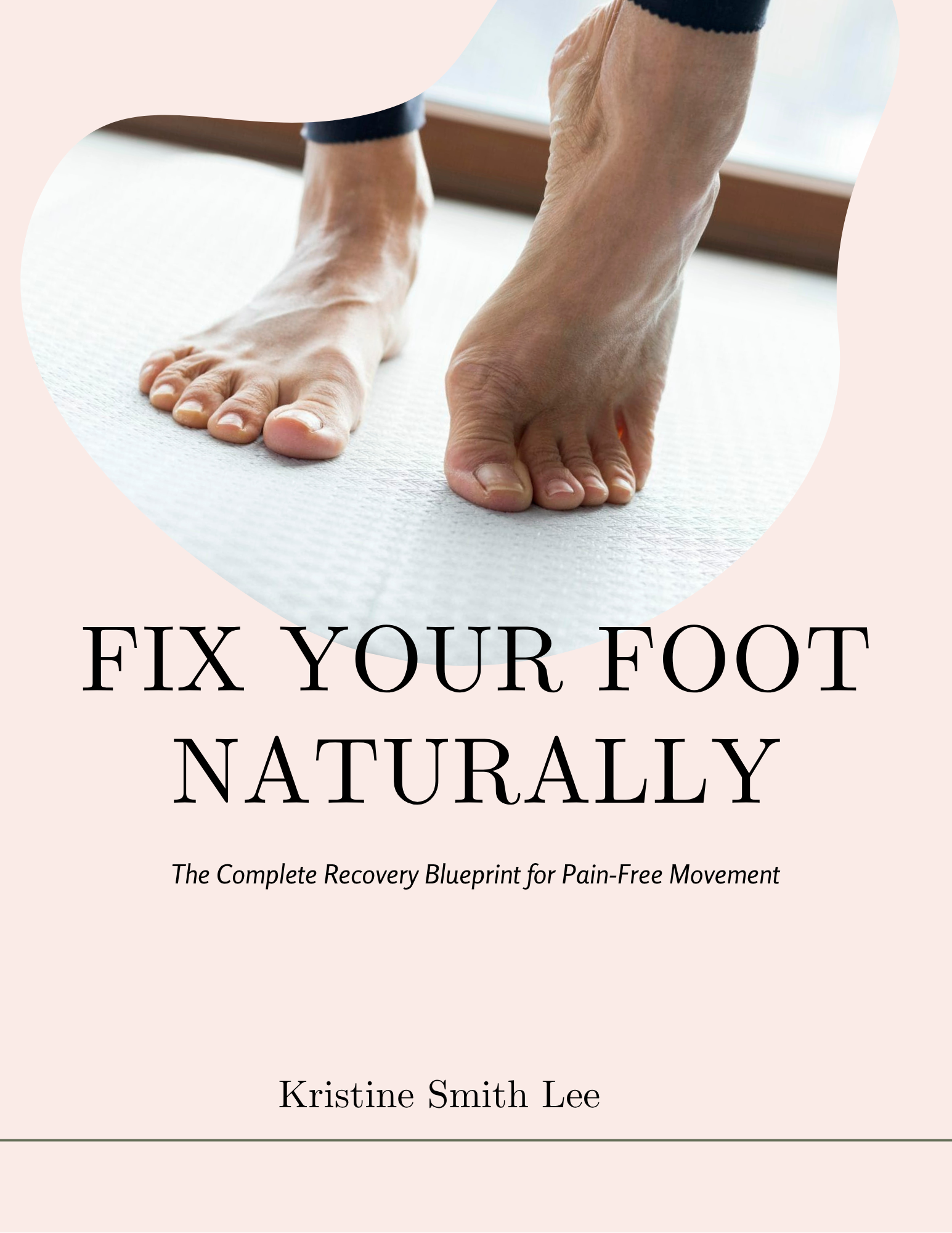Fix Your Feet Naturally: A 10-Minute Daily Routine to Strengthen Foot Muscles & Reduce Pain